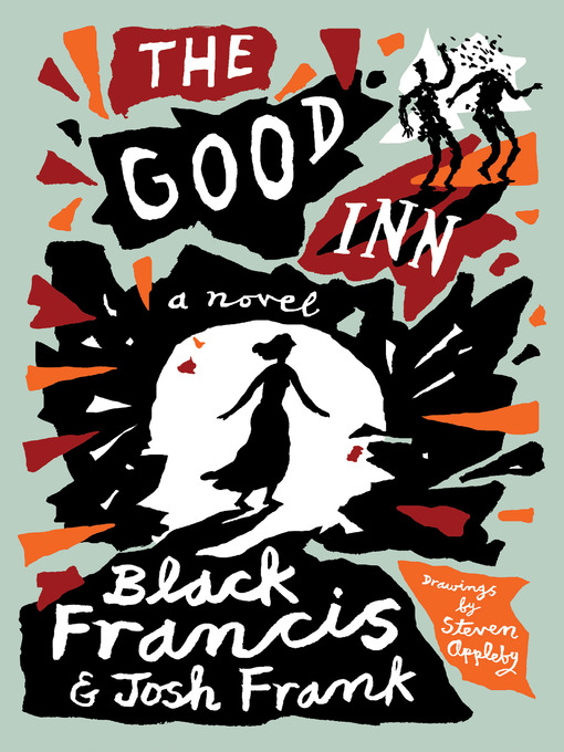 Title details for The Good Inn by Black Francis - Available